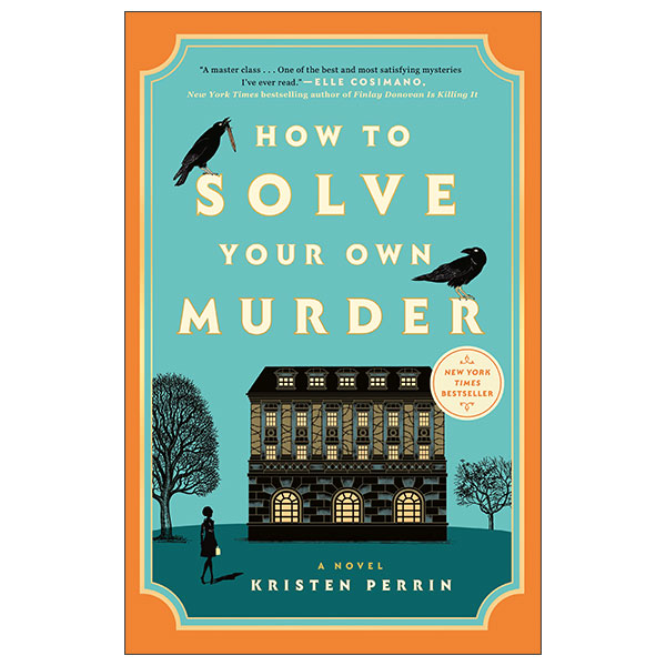 How To Solve Your Own Murder