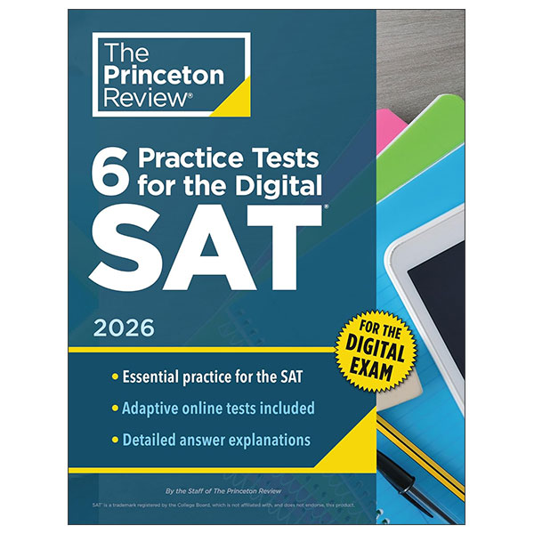 6 Practice Tests For the Digital SAT, 2026