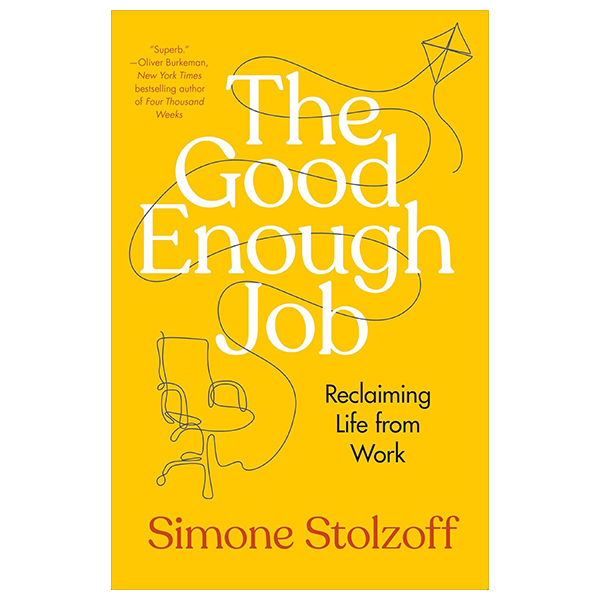 [Phiên chợ sách cũ] The Good Enough Job