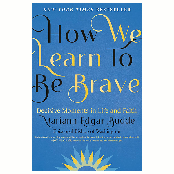 How We Learn To Be Brave