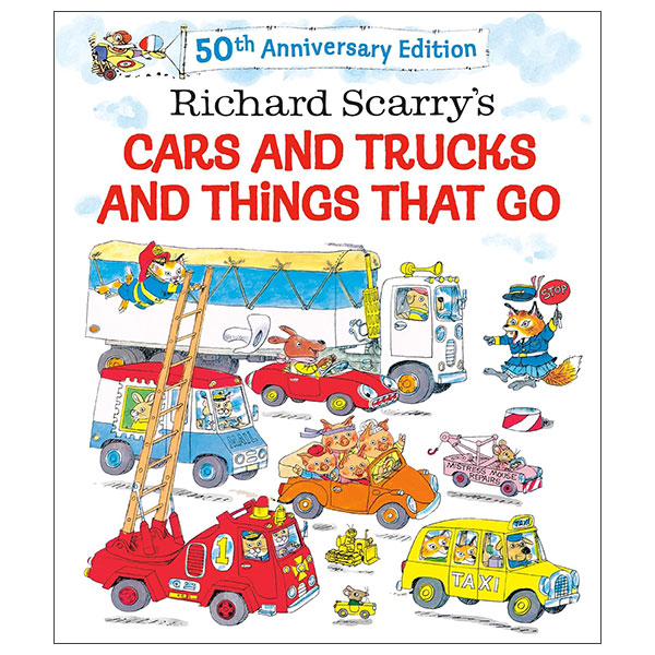 Richard Scarry's Cars And Trucks And Things That Go