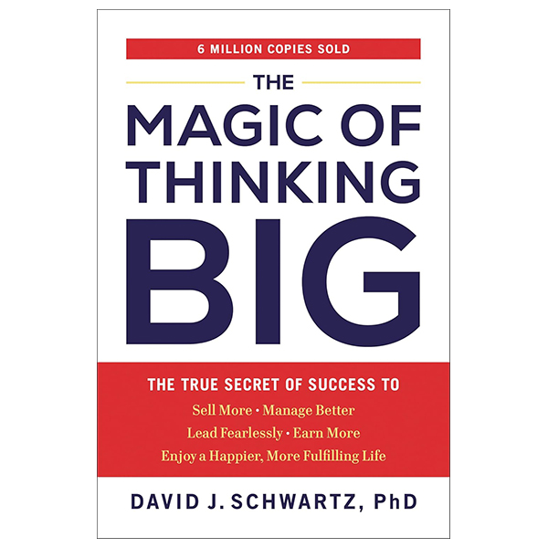 [Phiên chợ sách cũ] The Magic Of Thinking Big - The True Secret Of Success