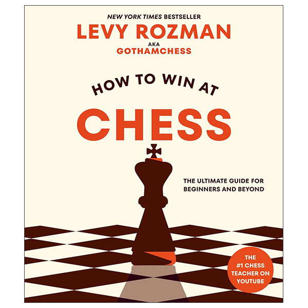 How To Win At Chess