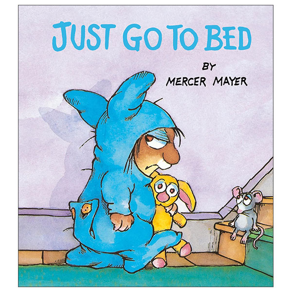 Just Go To Bed!