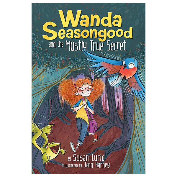 [Phiên chợ sách cũ] Wanda Seasongood And The Mostly True Secret