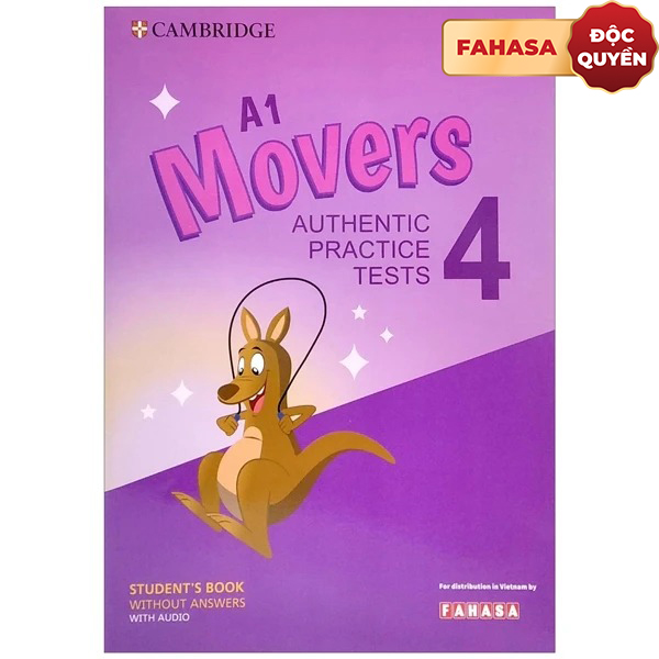 A1 Movers 4 Authentic Practice Tests: Student's Book Without Answers With Audio - FAHASA Reprint Edition