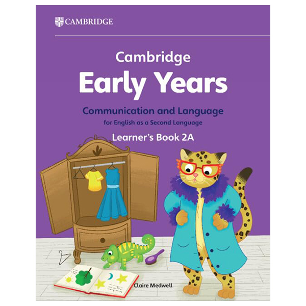 Cambridge Early Years - Communication And Language For English As A Second Language Learner's Book 2A