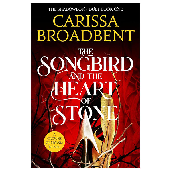 The Songbird And The Heart Of Stone