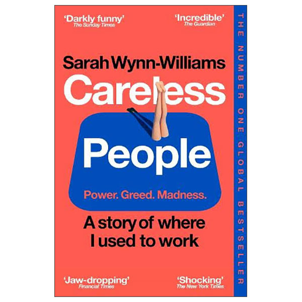 Careless People - A Story Of Where I Used To Work