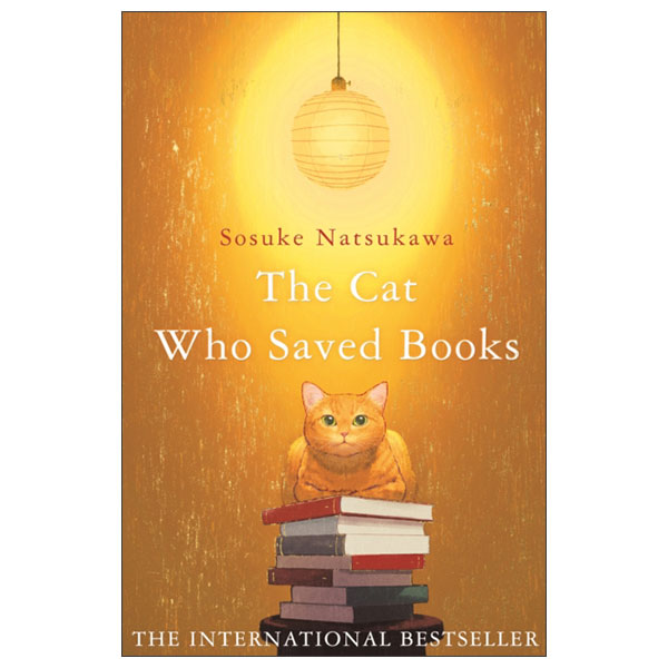 The Cat Who Saved Books - Hardback
