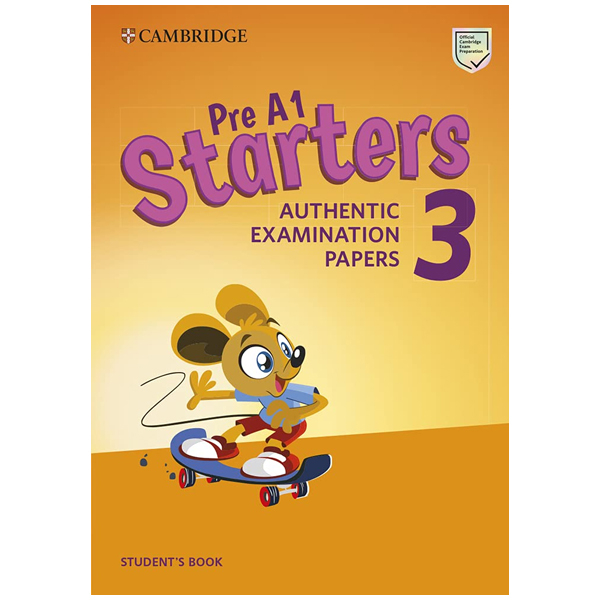 [Phiên chợ sách cũ] Cambridge English Pre A1 Starters 3 Student's Book: Authentic Examination Papers 