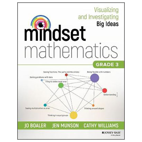 Mindset Mathematics - Visualizing And Investigating Big Ideas - Grade 3
