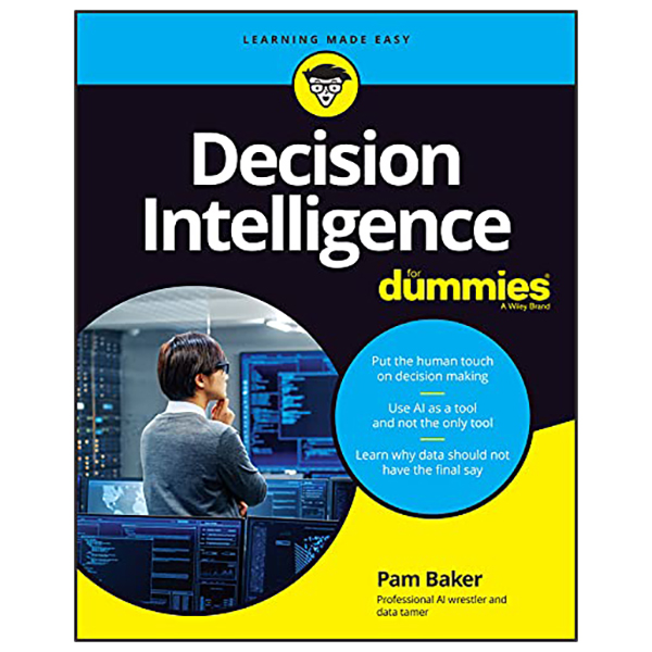 [Phiên chợ sách cũ] Decision Intelligence For Dummies