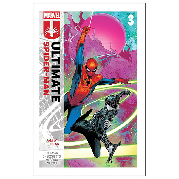 Ultimate Spider-Man By Jonathan Hickman Vol. 3 - Family Business