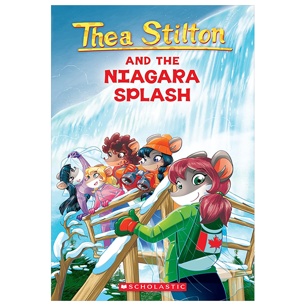 Thea Stilton - Book 27 - Thea Stilton And The Niagara Splash