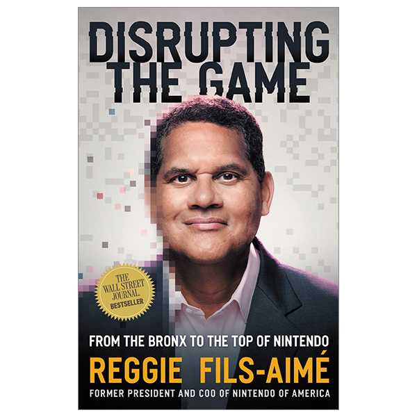 [Phiên chợ sách cũ] Disrupting The Game: From The Bronx To The Top Of Nintendo
