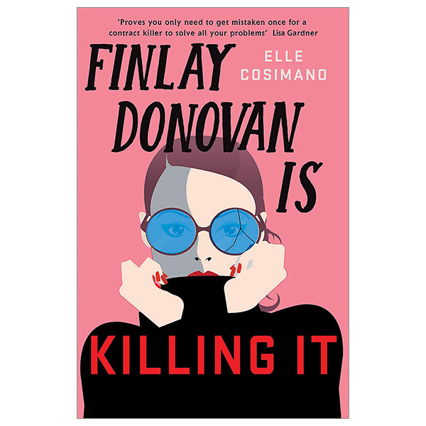 [Phiên chợ sách cũ] Finlay Donovan Is Killing It