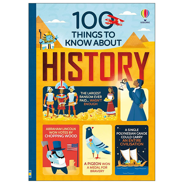 100 Things To Know About History