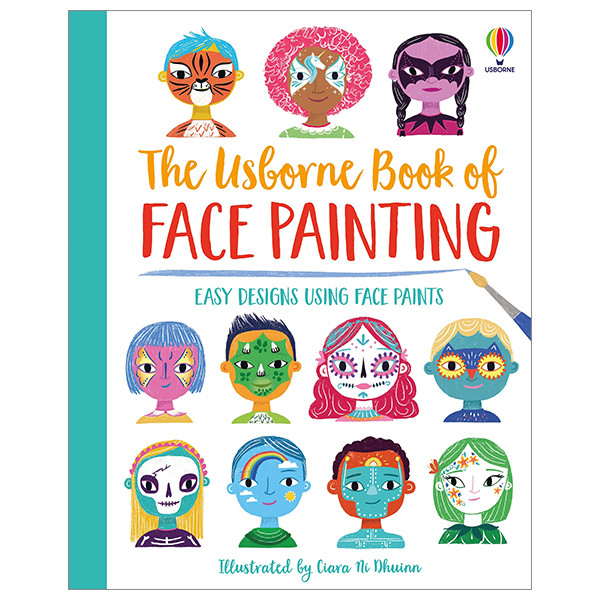 [Phiên chợ sách cũ] The Usborne Book Of Face Painting