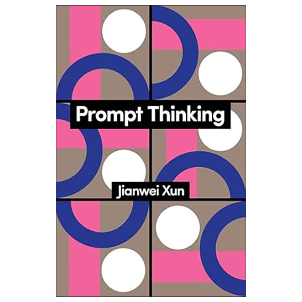Prompt Thinking - A Critique Of Generative Reason