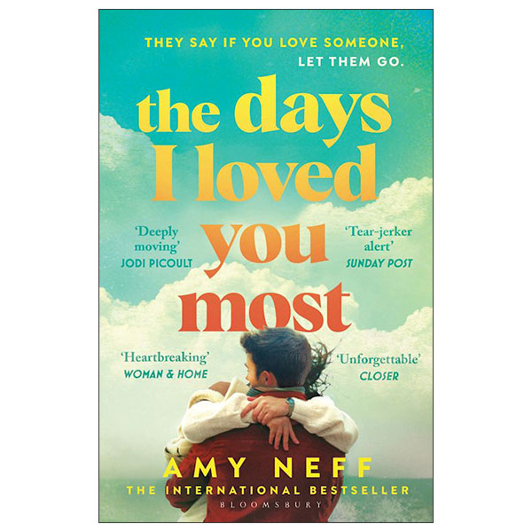 The Days I Loved You Most