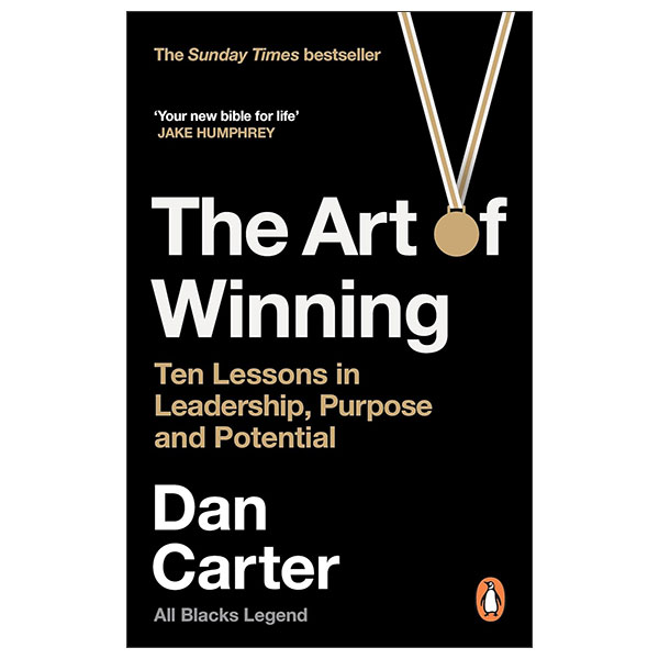 The Art Of Winning - Ten Lessons In Leadership, Purpose And Potential