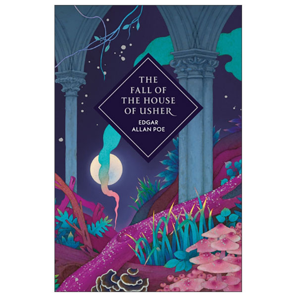 The Fall Of The House Of Usher And Other Stories - Hardback