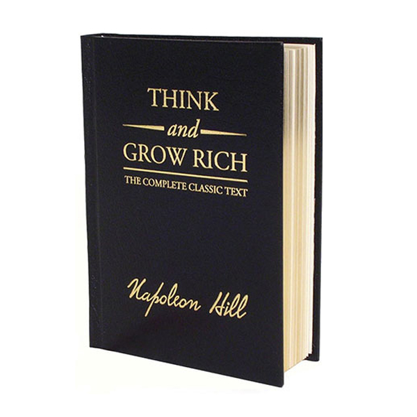 Think And Grow Rich - Deluxe Edition - The Complete Classic Text