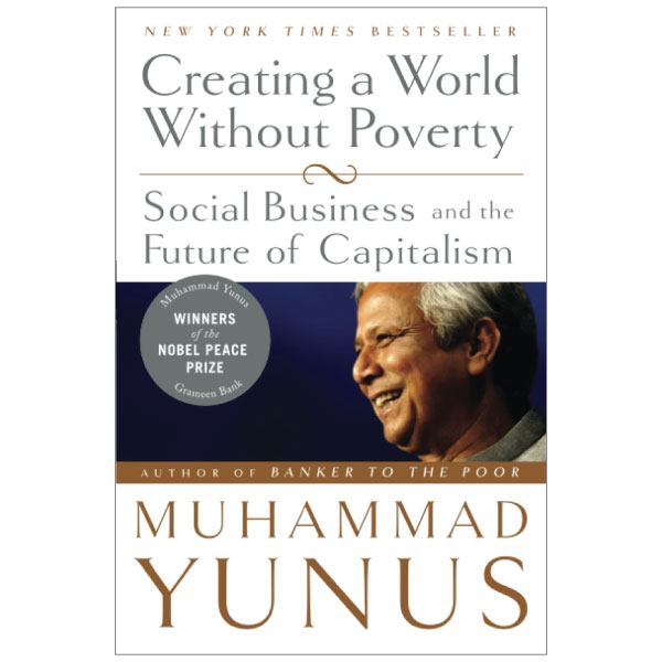 [Phiên chợ sách cũ] Creating a World Without Poverty