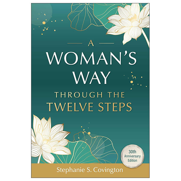 A Woman’s Way Through The Twelve Steps
