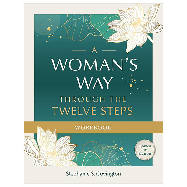 A Woman’s Way Through The Twelve Steps Workbook