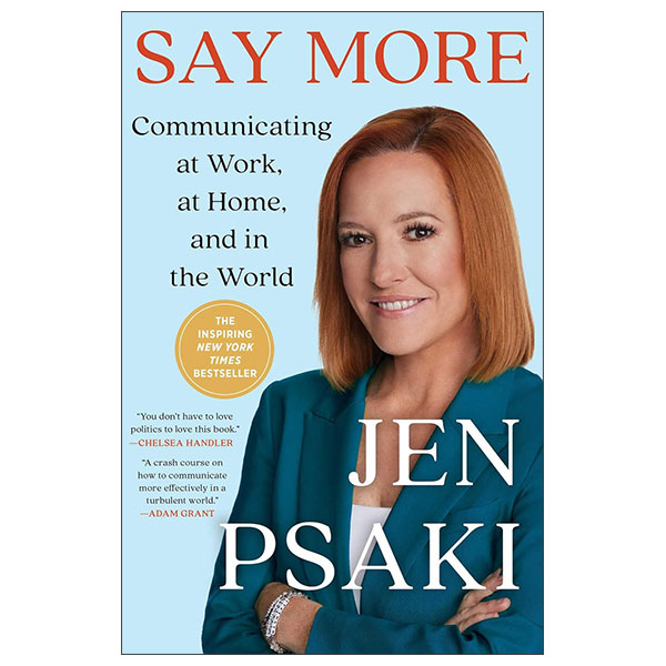 Say More -  Communicating At Work, At Home, And In the World