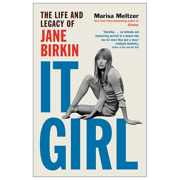 It Girl - The Life And Legacy Of Jane Birkin