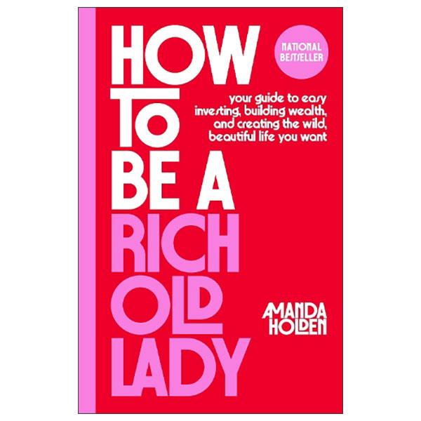 How To Be A Rich Old Lady