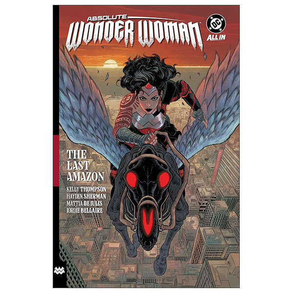 Absolute Wonder Woman Vol. 1 - The Last Amazon