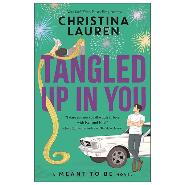 Tangled Up In You - A Meant to Be Novel