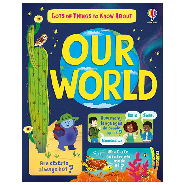 Lots Of Things To Know About Our World