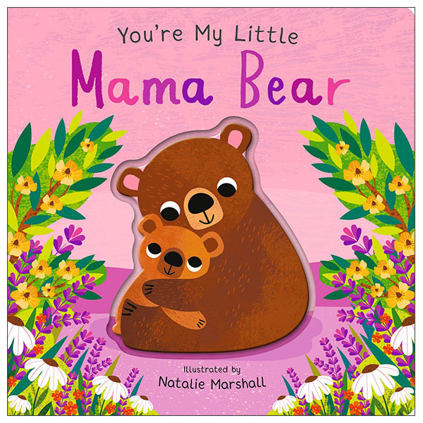 You're My Little Mama Bear