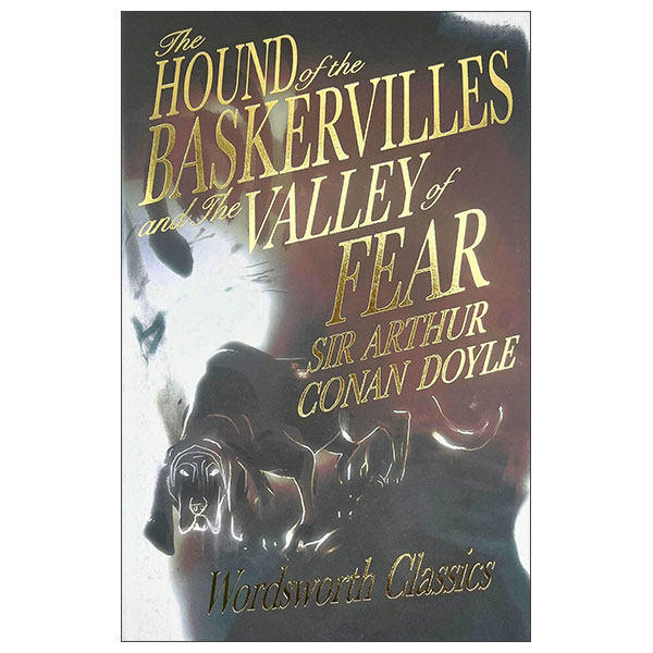 The Hound Of The Baskervilles & The Valley Of Fear