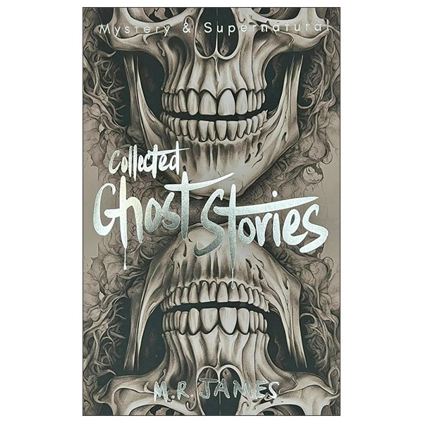 Collected Ghost Stories