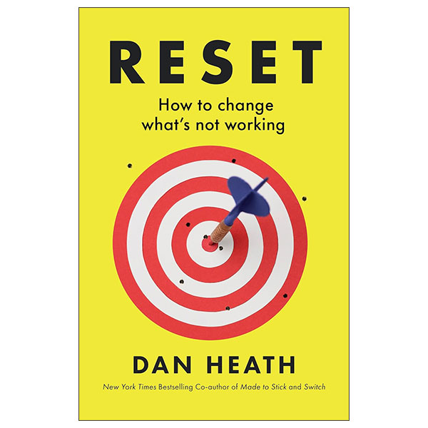 Reset - How To Change What’s Not Working