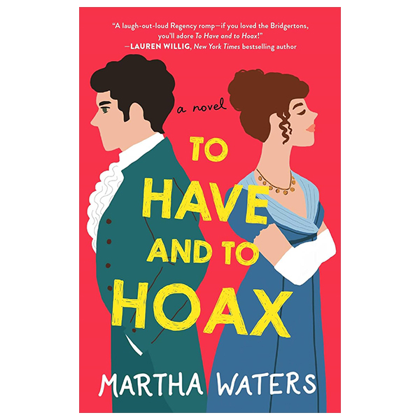 [Phiên chợ sách cũ] The Regency Vows - Book 1 - To Have And To Hoax