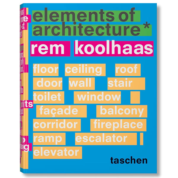 Rem Koolhaas. Elements Of Architecture