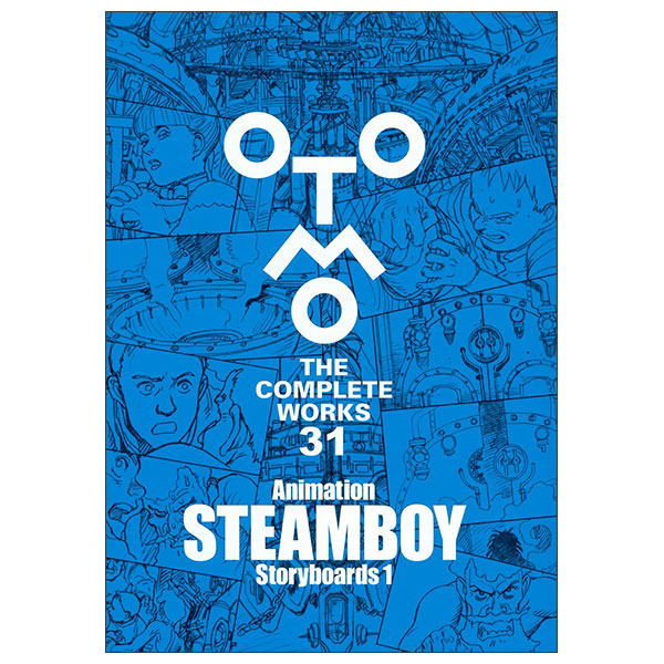 OTOMO THE COMPLETE WORKS 31 - Animation STEAMBOY Storyboards 1