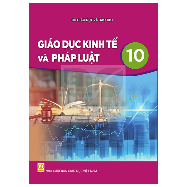 Giáo Dục Kinh Tế Và Pháp Luật 10 (Kết Nối) (Phiên Bản 2026)