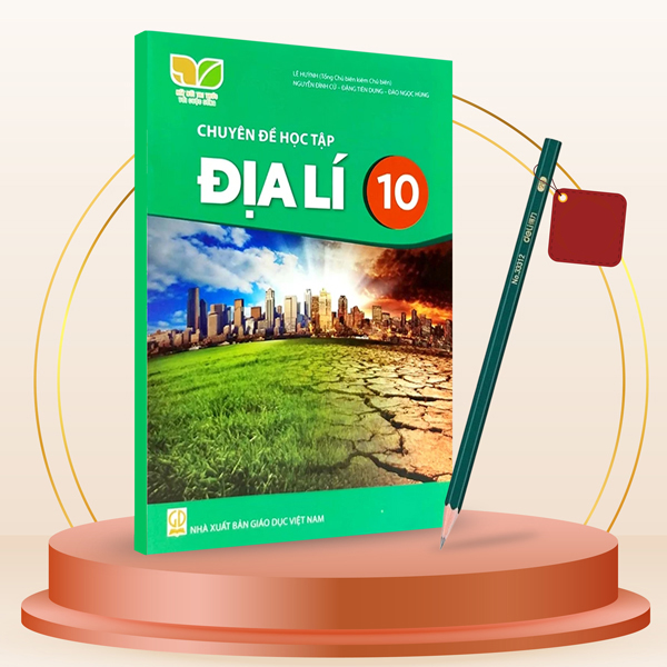 Sách Chuyên Đề Học Tập Địa Lí 10 (Kết Nối) (Chuẩn) - Kèm Bút Chì - Lê Huỳnh