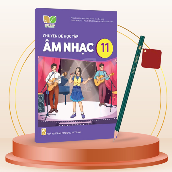 Sách Chuyên Đề Học Tập Âm Nhạc 11 (Kết Nối) (Chuẩn) - Kèm Bút Chì - Phạm Phương Hoa