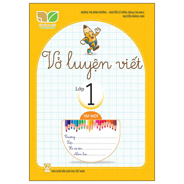 Vở Luyện Viết Lớp 1 - Tập 1 (Kết Nối)