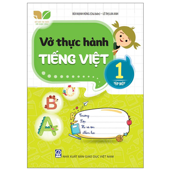 Vở Thực Hành Tiếng Việt 1 - Tập 1 (Kết Nối) (Chuẩn)
