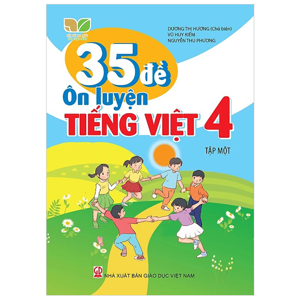 35 Đề Ôn Luyện Tiếng Việt 4 - Tập 1 (Kết Nối)